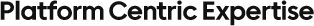 Platform Centric Expertise